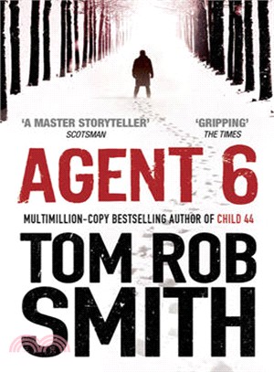 Child 44 Trilogy 3: Agent 6