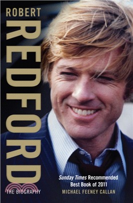 Robert Redford：The Biography