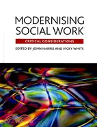 Modernising Social Work: Critical Considerations