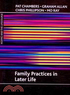 Family Practices in Later Life