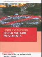 Understanding Social Welfare Movements