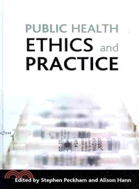 Public Health Ethics and Practice