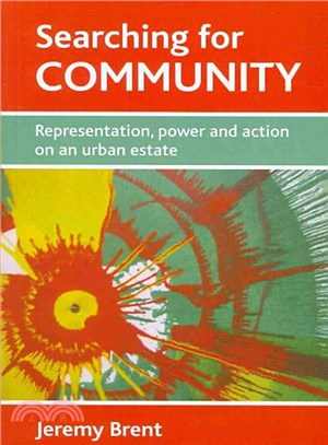 Searching for Community ― Representation, Power and Action on an Urban Estate