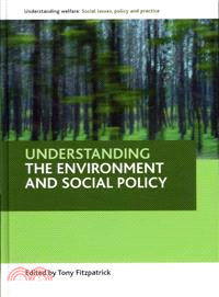 Understanding the Environment and Social Policy