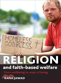Religion and Faith-Based Welfare ─ From Wellbeing to Ways of Being