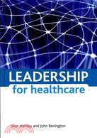 Leadership for Healthcare