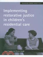 Implementing Restorative Justice in Children's Residential Care