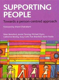 Supporting People: Towards a Person-centred Approach