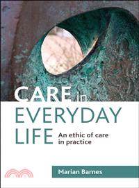 Care in everyday life :an et...