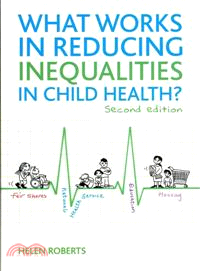 What Works in Reducing Inequalities in Child Health?