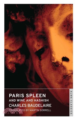 Paris Spleen and on Wine and Hashish