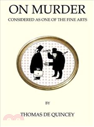 On Murder Considered As One of the Fine Arts