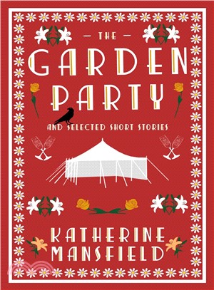 The Garden Party and Collected Short Stories