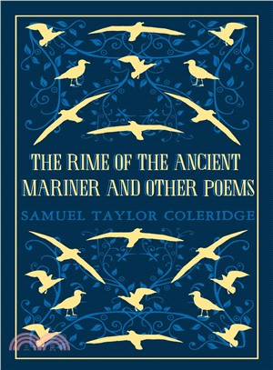 The Rime of the Ancient Mariner and Other Poems