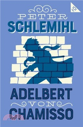 Peter Schlemihl：Annotated Edition with an introduction by Leopold von ...