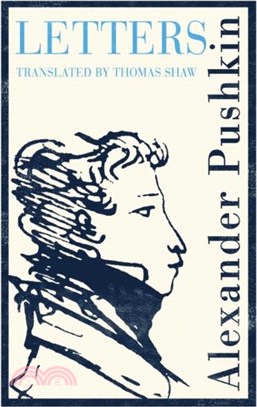 Pushkin's Letters：Annotated Authoritative Edition