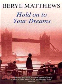 Hold on to Your Dreams