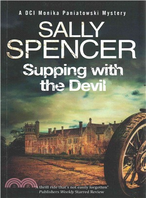 Supping With the Devil ― A Monika Paniatowski British Police Procedural