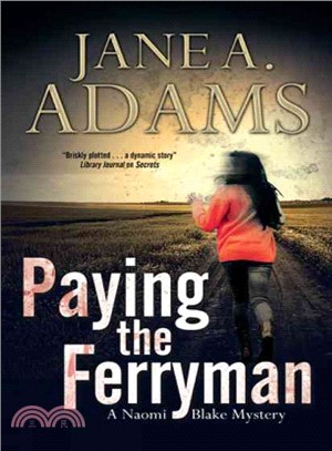 Paying the Ferryman ― A Naomi Blake British Mystery