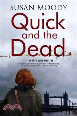 Quick and the Dead ― A Contemporary British Mystery