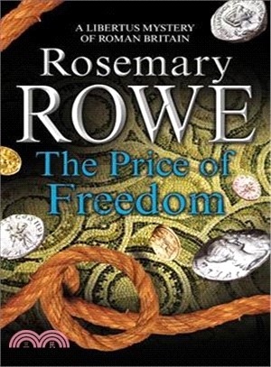 The Price of Freedom ― A Mystery Set in Roman Britain