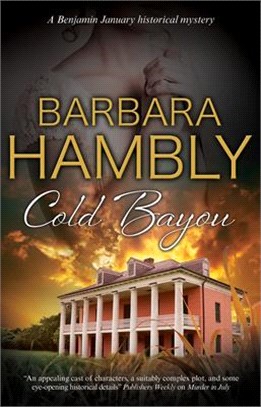 Cold Bayou ― A Historical Mystery Set in New Orleans