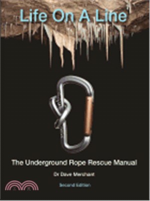 Life On A Line ― The Underground Rope Rescue Manual