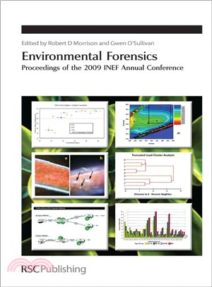 Environmental Forensics: Proceedings of 2009 INEF Annual Conference