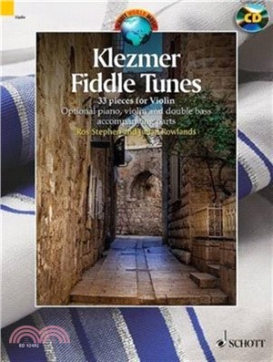 Klezmer Fiddle Tunes + CD：33 Pieces - Performances and Play-Along Tracks