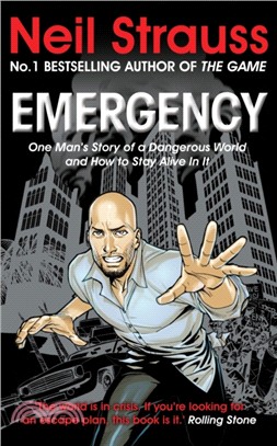 Emergency：One man's story of a dangerous world, and how to stay alive in it