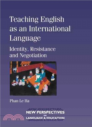 Teaching English As An International Language: Identity, Resistance and Negotiation