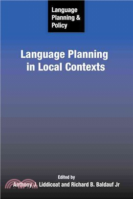 Language Planning and Policy: Language Planning in Local Contexts