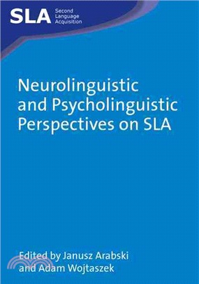 Neurolinguistic and Psycholinguistic Perspectives on SLA