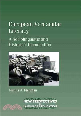 European Vernacular Literacy ─ A Sociolinguistic and Historical Introduction