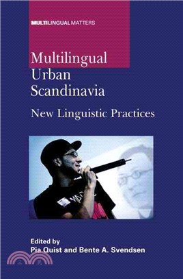 Multilingual Urban Scandinavia: New Linguistic Practices
