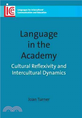 Language in the Academy: Cultural Reflexivity and Intercultural Dynamics