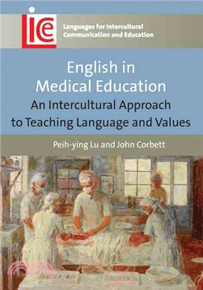 English in medical education : an intercultural approach to teaching language and values