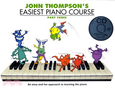 John Thompson's Easiest Piano Course：Part Three (Book And CD)