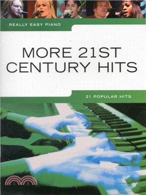 Really Easy Piano：More 21st Century Hits