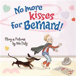 NO MORE KISSES FOR BERNARD