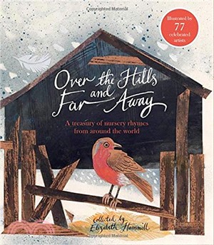 Over the Hills and Far Away: A Treasury of Nursery Rhymes from Around the World (內含77首經典童謠)