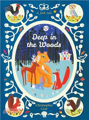 Deep in the woods :a folk ta...