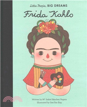 Little People, BIG DREAMS: Frida Kahlo (英國版)(精裝本)