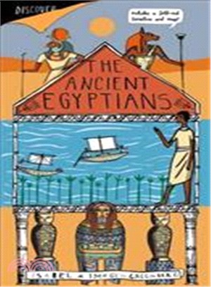 Discover... The Ancient Egyptians