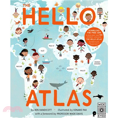 The Hello Atlas (Download the free app to hear more than 100 different languages)