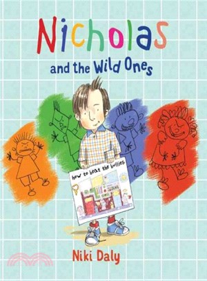 Nicholas and the wild ones /