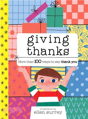 Giving Thanks ─ More Than 100 Ways to Say Thank You