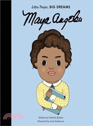 Little People, BIG DREAMS: Maya Angelou (美國版)(精裝本)