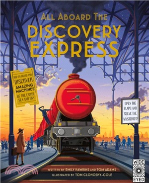 All Aboard The Discovery Express：Open the Flaps and Solve the Mysteries