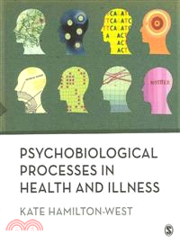 Psychobiological Processes in Health and Illness